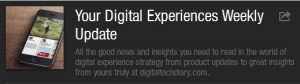 Digital Experiences Weekly Update